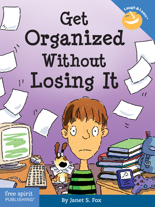 Title details for Get Organized Without Losing It by Janet S. Fox - Available
